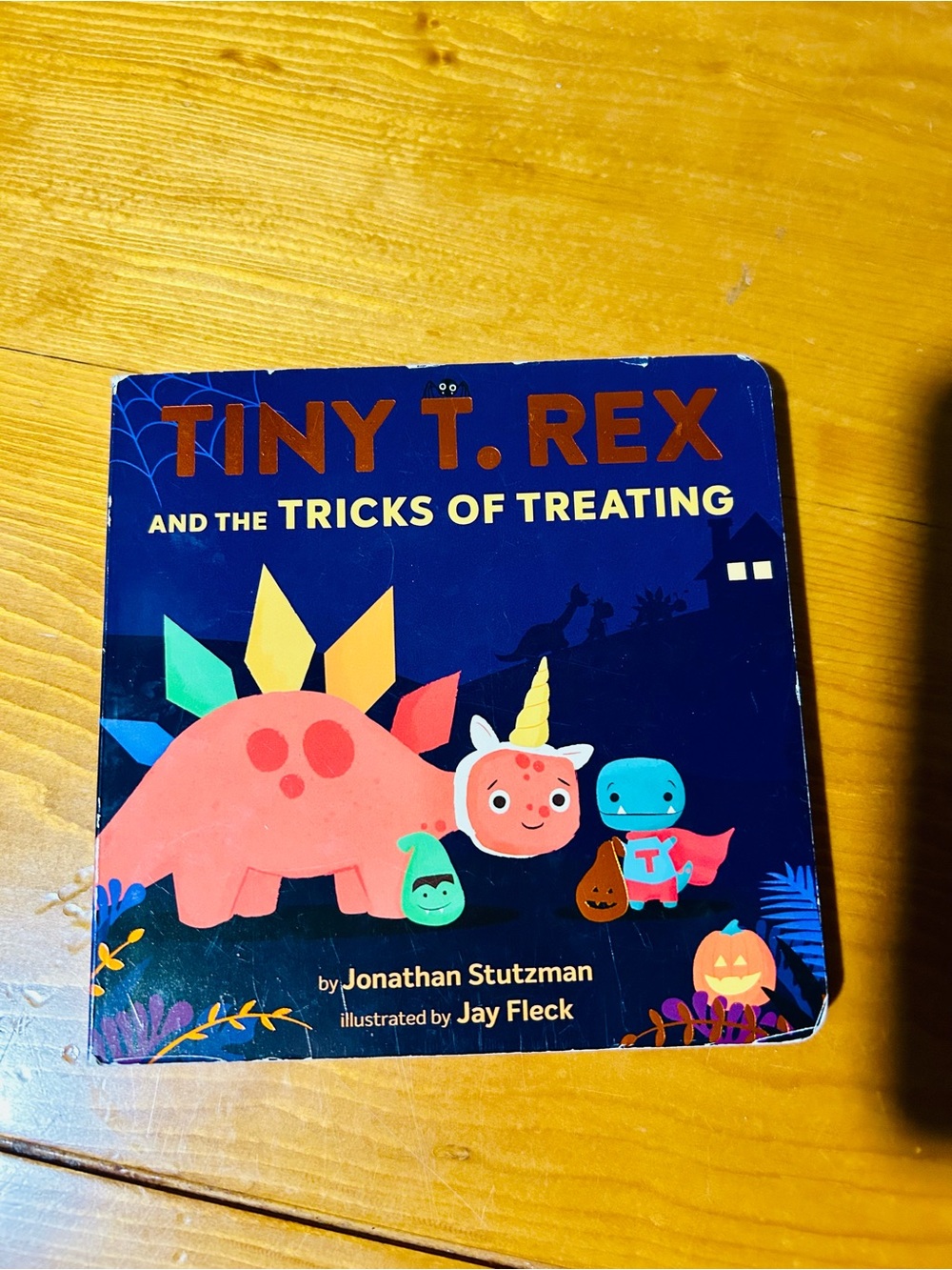 (3/$10) Tiny T. Rex and the Tricks of Treating - Kids Board Book
